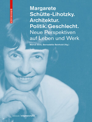 cover image of Margarete Schütte-Lihotzky. Architektur. Politik. Geschlecht.